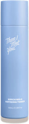 Then I Met You Birch Milk Refining Toner - 3.38 oz, Exfoliating & Hydrating Face Toner with Birch Juice & AHAs