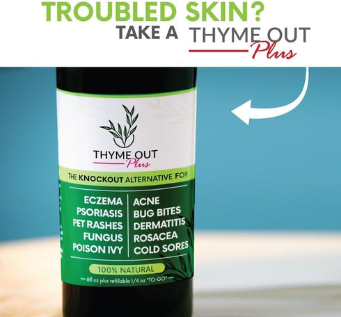 Thyme Out Plus Eczema Treatment, Psoriasis Treatment Treats Acne, Dermatitis, Rosacea, Cold Sores, Pet Rashes, Bug