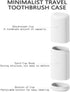 Portable Toothbrush Travel Case, Plastic Holder and Toothpaste Cover, Compact Storage Container for School Camping