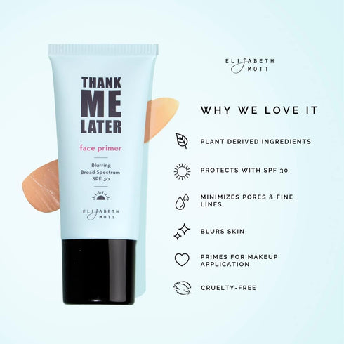 Elizabeth Mott Thank Me Later Blurring Face Primer SPF30, Liquid Base Primer for Perfect Skin Makeup Application