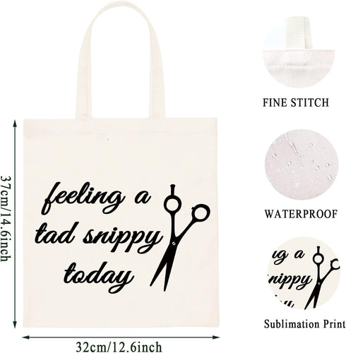WCGXKO Funny Hairdresser Gift, Cosmetology Graduation Gift Tote with "Feeling a Tad Snippy Today"