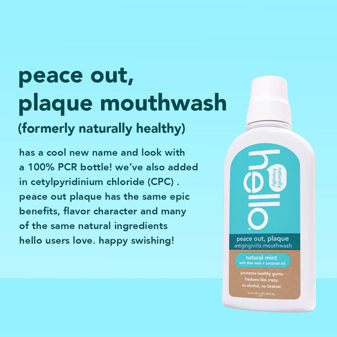 Hello Peace Out Plaque Mouthwash, Antigingivitis Alcohol Free, Natural Mint with Aloe Vera and Coconut Oil, 16 Ounce