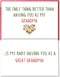 Pstyteos Funny Pregnancy Card for Grandma, the Only Thing Better than Having You