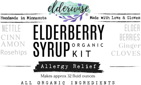 Elderberry Syrup Kit - Allergy Support - Makes Approx. 32oz with Organic Ingredients - Elderberries, Rosehips, Ginger,