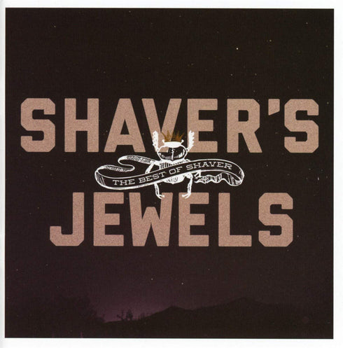 Shaver's Jewels: The Best of Shaver