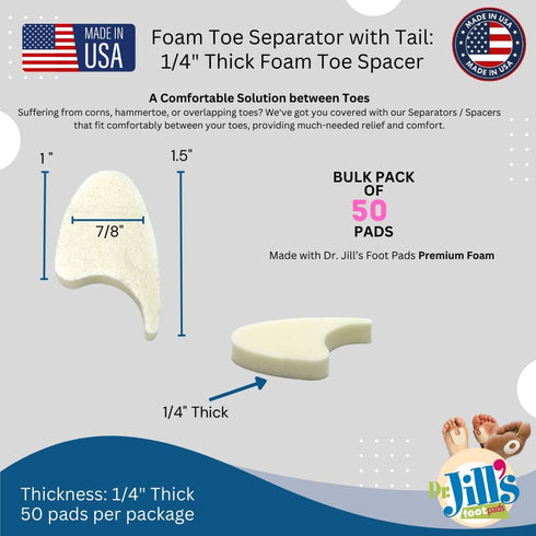 YJ44-9070, 1/4" (50 Pack) Dr. Jill's Foot Pads, Toe Separator Pad Foam with Tail