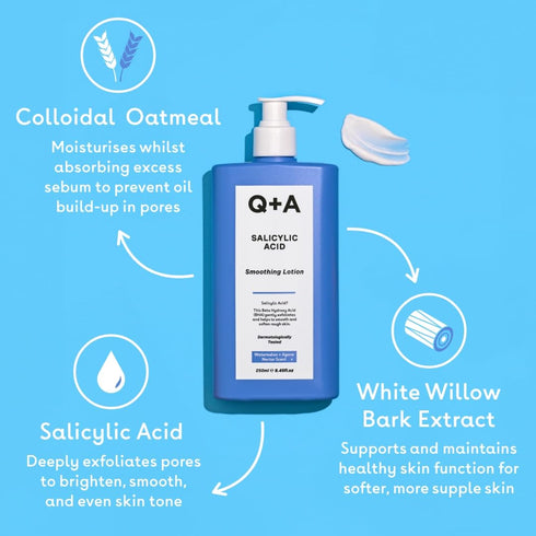 Q+A Salicylic Acid Smoothing Lotion, BHA Exfoliator for Skin, Combats 'Backne' and Unwanted Texture 250ml