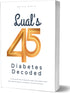 Lual's 45 Diabetes Decoded Bundle with ReliOn Platinum Blood Glucose Test Strips | Test Strips for Diabetes | Blood Sugar Test Strips | Diabetic Test Strips | 50 Test Strips