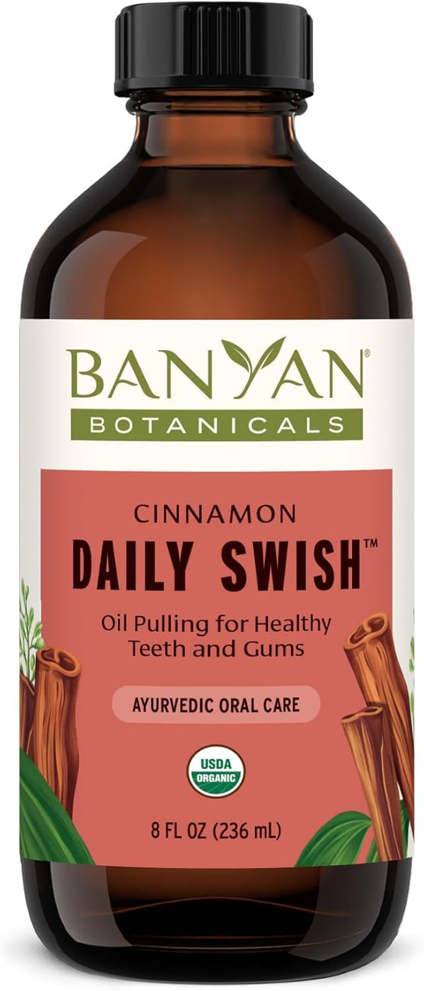 Banyan Botanicals Cinnamon Daily Swish – Organic Ayurvedic Pulling Oil with Coconut Oil, 8 oz