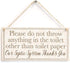 Polite Septic Tank Sign, Please Do Not Throw Anything in The Toilet Other Than Toilet Paper, 10" X 5"