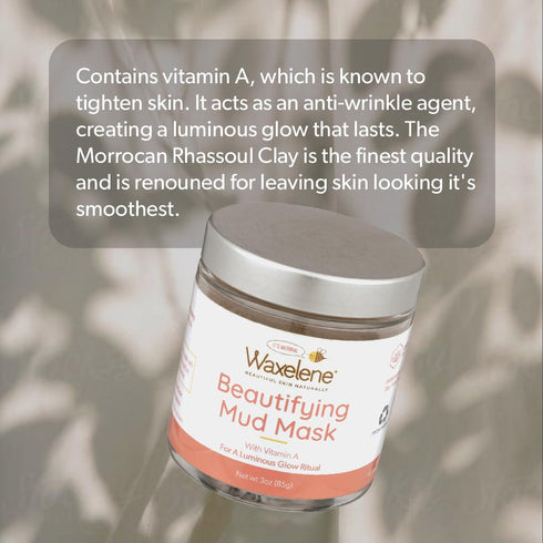 Waxelene Beautifying Mud Mask with Vitamin A