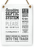 6x8 Inch Designer Bathroom Sign - Please Be Gentle Septic System ~ Ready to Hang ~ Premium Finish, Durable (1)
