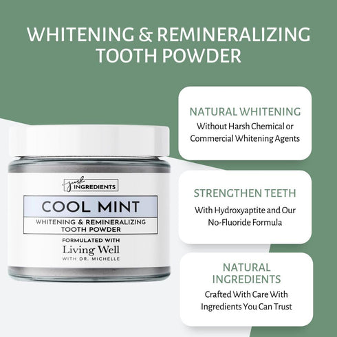 Living Well with Dr. Michelle- Remineralizing & Whitening Tooth Powder Cool Mint-Contains hydroxyapatite, Strengthen, Protect, and Rebuild Teeth and Improve Your Health