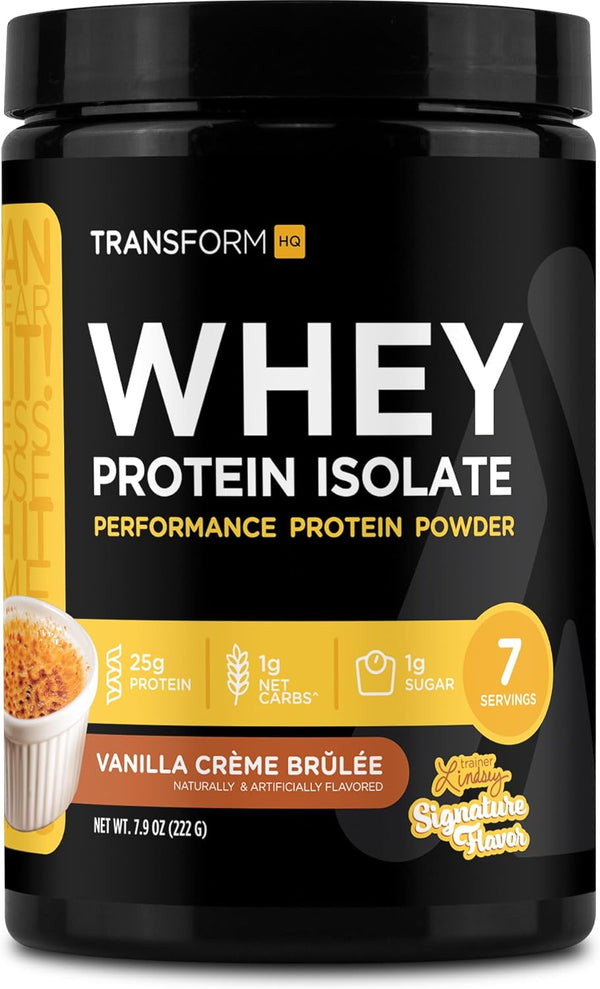 TransformHQ Whey Protein Isolate (WPI) Vanilla Creme Brulee Flavored 7 Servings - Performance Protein Powder