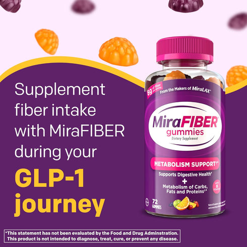Gummies 8g Gummies 72Ct MiraFIBER from The Makers of MiraLAX, of Daily Fiber Per Serving, Metabolism Support with B