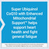 Life Extension Super Ubiquinol CoQ10, Heart Health Supplement, 50 mg, Non-GMO, Gluten-Free, 30 Softgels