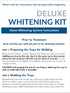 Premium Home Whitening System Premium Home Teeth Whitening Kit
