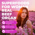 Queens Balance 6 120 Beef Organ Supplement for Women - Formula of Grass Fed Beef Organs - Liver, Heart, Kidney, Uterus