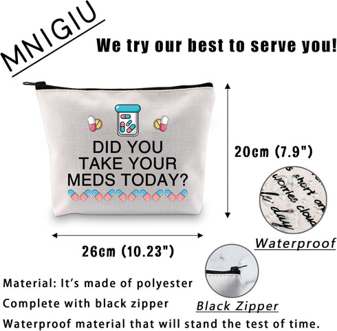 MNIGIU Funny Medicine Storage Bag - Did You Take Your Meds?