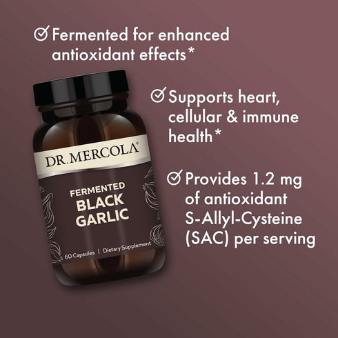 Dr. Mercola Fermented Black Garlic Supplement - Antioxidant for Immune, Cellular & Heart Health - 60 Capsules