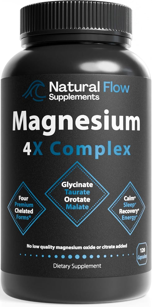 Natural Flow 4X Magnesium Supplement, 120 Capsules Magnesium Glycinate, Taurate, Malate, Orotate Complex for Calm Sleep
