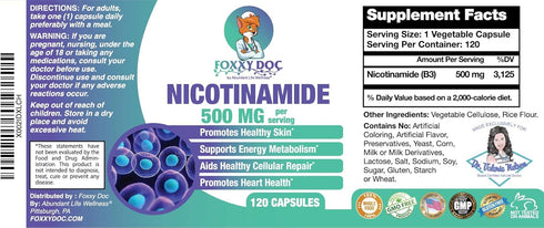 Nicotinamide 500 mg - Vitamin B3 – Energy; Cell & Skin Health - Flush-Free - 120 Veggie Caps by Foxxy Doc