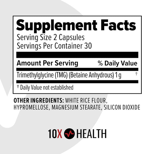 10X Health TMG Supplements - Trimethylglycine Amino Acid as Betaine Anhydrous for Liver Support, Energy, Heart Health, & to Regulate Homocysteine Levels - 60 Capsules
