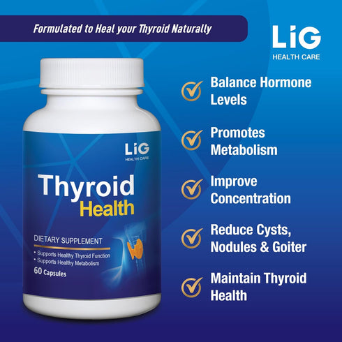 LIG Thyroid Health - Natural Herbal Supplement to Shrink Thyroid Cysts and Balance Hormone Levels