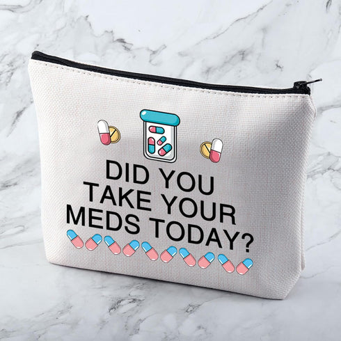 MNIGIU Funny Medicine Storage Bag - Did You Take Your Meds?