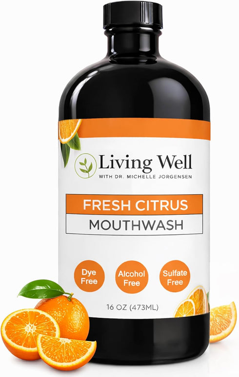 Living Well with Dr. Michelle Fresh Citrus Remineralizing Mouthwash | Hydroxyapatite &