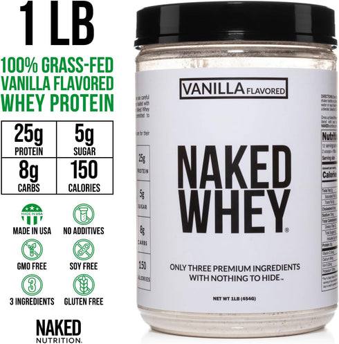 Naked Vanilla Whey Protein 1Lb: All Natural Grass Fed Whey Powder with Vanilla & Coconut Sugar, 12 Servings, GMO-Free