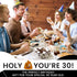 30th Birthday Decorations Toilet Paper for Men & Women - Funny Design Novelty Eco-Friendly, Ultra Soft & Comfortable