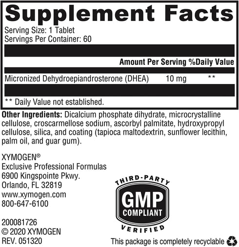 XYMOGEN DHEA 10 mg - Micronized DHEA to Support Healthy Androgen and Estrogen Levels - 60 Tablets