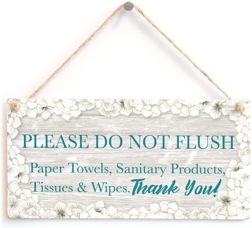 Please DO NOT Flush Paper Towels, Sanitary Products, Tissues & Wipes. Thank You! - Warning Notice for Septic Tank Toilet Small Plaque for W.C 10"x5"(25x12.5 cm)