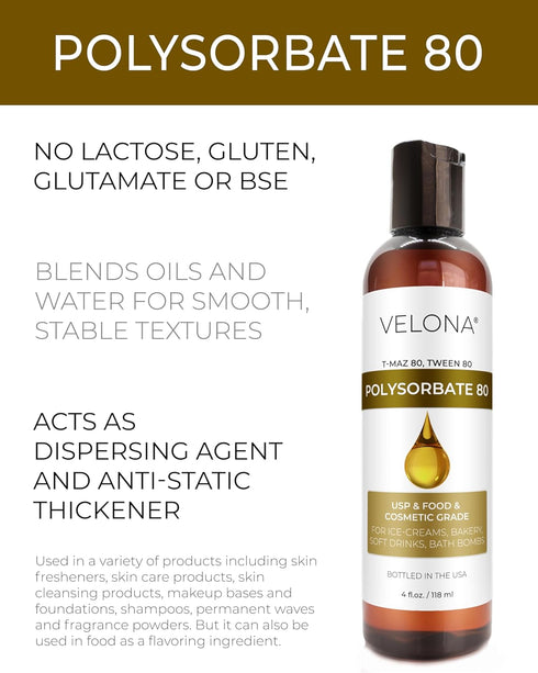 Polysorbate 80 by Velona, 4 Fl Oz | Solubilizer, Food & Cosmetic Grade for Cooking, Skin Care, Bath Bombs