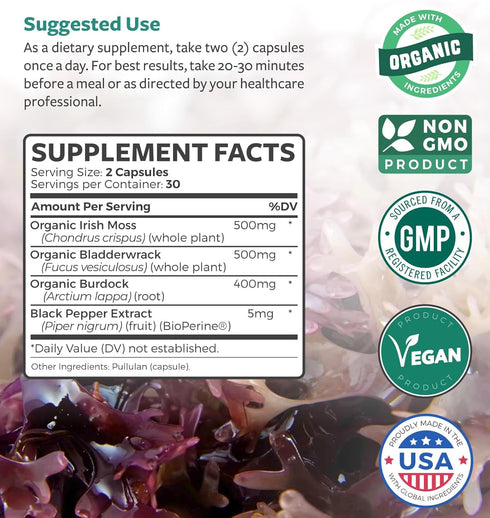 Irish Sea Moss Capsules 60 Count - Organic Non-GMO Irish Seamoss, Bladderwrack & Burdock with BioPerine for Extra