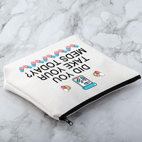 MNIGIU Funny Medicine Storage Bag - Did You Take Your Meds?