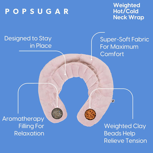 POPSUGAR Weighted Hot and Cold Neck Wrap - Microwavable Heated Pad for Neck and Shoulder Pain Relief