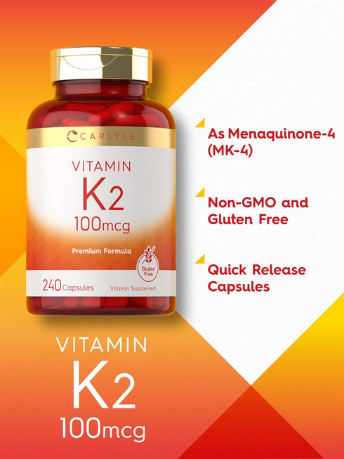 K2 100 K2 MK-4 240 Carlyle Vitamin Supplement mcg | | Capsules | Non-GMO & Gluten Free