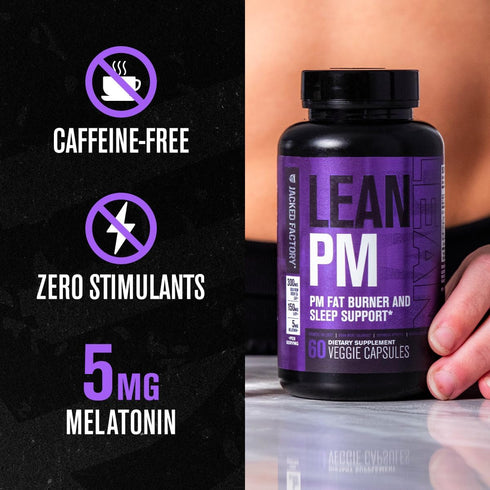 Jacked Factory Lean PM Night Time Fat Burner & Sleep Aid Supplement for Men and Women - 120 Stimulant-Free Veggie Pills