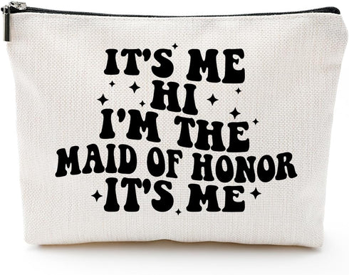 It's Me I'm the Maid of Honor Gift, Bachelorette Party Makeup Bag for Besties Friends, Cosmetic Purse for Women