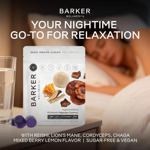 Gummies 60 Count Barker Wellness Nighttime Vegan Sugar-Free Adaptogen Mushroom Reishi, Lion's Mane, Chaga, Cordyceps