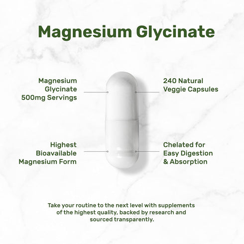 Magnesium Glycinate 500mg, 240 Veggie Capsules, Chelated for Easy Absorption for Muscle and Joint Health