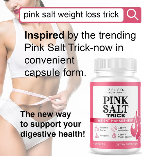 ZELSO 60 1 Pink Salt Trick Capsules - Original PinkSalt Trick Supplement for Weight, Energy & Metabolism - All Natural