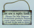 Septic Tank Sign-we use a Septic Tank Please Do Not Dispose of… -Functional Interior House Sign 5" x 10"