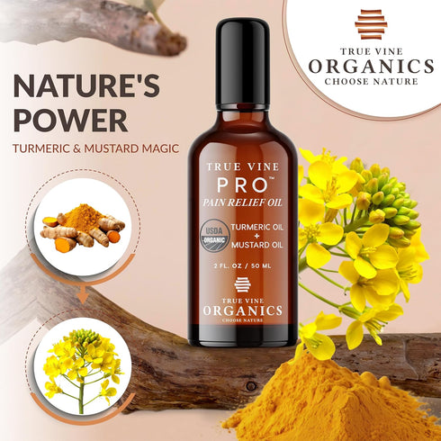 True Vine Pain Relief Oil — USDA Organic Mustard and Turmeric Oil for Inflammation, Arthritis, Joint, Knee & Muscle