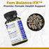 Fem Balance-FX 60 Capsules - Vegan Comprehensive Formula for Premier Female Health Support