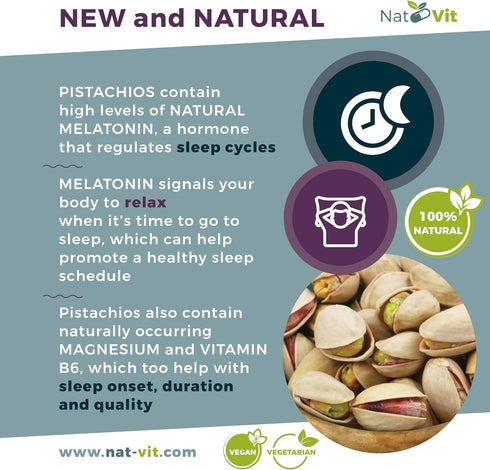 Nat-Vit 30 Pistachio Sleep/Unique Natural Sleep Aid Supplement/Natural Melatonin/Fall Asleep Faster/Deeper and Longer