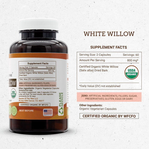 Secrets of the Tribe White Willow Capsules - 800 mg USDA Organic White Willow Dried Bark (120 Capsules)