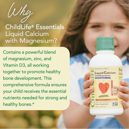 ChildLife Essentials Liquid Calcium Supplement for Kids - Baby Calcium with Magnesium, Zinc, Vitamin D3 - Orange